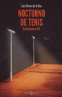 Image for Nocturno de tenis: Rododendros #1