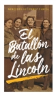Image for El batallon de las Lincoln