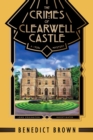Image for The Crimes of Clearwell Castle : A 1920s Mystery