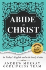Image for Andrew Murray Abide in Christ : In Today&#39;s English and with Study Guide (LARGE PRINT)