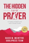 Image for David McIntyre The Hidden Life of Prayer