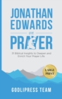 Image for Jonathan Edwards on Prayer : 31 Biblical Insights to Deepen and Enrich Your Prayer Life (LARGE PRINT)