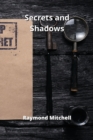 Image for Secrets and Shadows