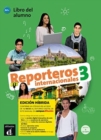 Image for Reporteros internacionales 3 - Edicion hibrida - Libro del alumno. A2+