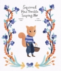 Image for Squirrel Has Trouble Saying No