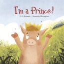 Image for I&#39;m a Prince!