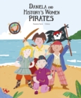 Image for Daniela and the Pirate Women of History
