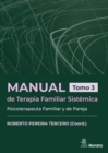 Image for Manual de Terapia Familiar Sistemica. Psicoterapeuta Familiar y de Pareja. Tomo 3