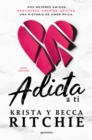 Image for Adicta a ti / Addicted to You