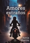 Image for Amores extranos