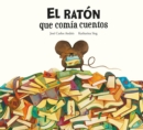 Image for El raton que comia cuentos