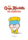 Image for La gran mochila de Carlitos
