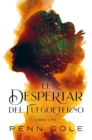 Image for El Despertar Del Fuegoeterno