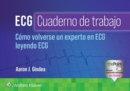 Image for ECG. Cuaderno de trabajo. Como volverse un experto en ECG leyendo ECG