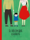 Image for El Dia En Que Llegaste