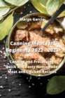 Image for Canning Meat for Beginners 2022 - 2023 : Canning and Preserving Quick and Tasty Homemade Meat and Chicken Recipes