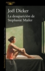 Image for La desaparicion de Stephanie Mailer