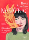 Image for Nosotras. Historias de mujeres y algo mas / Us: Stories of Women and More