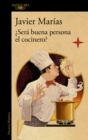 Image for ?Sera buena persona el cocinero? / Could the Cook Be a Good Person?