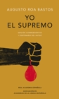 Image for Yo el supremo. Edicion conmemorativa/ I the Supreme. Commemorative Edition