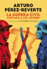 Image for La Guerra Civil contada a los jovenes