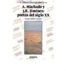 Image for A. Machado y J.R. Jimenez: Poetas Del Siglo Xx