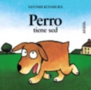 Image for Mi Primera Sopa de libros : Perro tiene sed