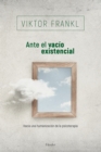 Image for Ante el vacio existencial