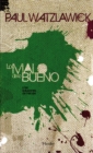 Image for Lo malo de lo bueno