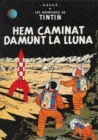 Image for Tintin in Catalan : Hem caminat damunt la lluna