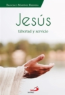Image for Jesus : Libertad y servicio: Libertad y servicio
