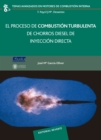 Image for El Proceso De Combustion Turbulenta De Chorros Diesel De Inyeccion Directa