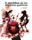 Image for El Minilibro De Los Reactores Quimicos