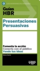 Image for Guias HBR: Presentaciones persuasivas