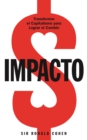Image for Impacto: Transformar el capitalismo para lograr el cambio