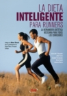 Image for La Dieta Inteligente Para Runners