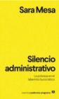 Image for Nuevos Cuadernos Anagrama : Silencio administrativo: La pobreza en el laberinto b
