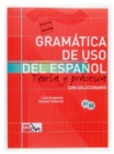 Image for Gramâatica de uso del espaänol  : teorâia y prâactica, con solucionario