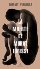 Image for La muerte de Murat Idrissi
