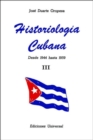 Image for Historiologia Cubana : desde 1944 hasta 1959 III (Large Print)
