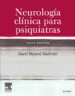 Image for Neurologia clinica para psiquiatras: -