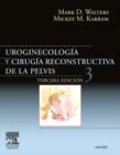 Image for Uroginecologia y cirugia reconstructiva de la pelvis: -