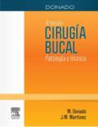 Image for Donado. Cirugia bucal + StudentConsult en espanol: Patologia y tecnica