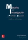 Image for Metodos de Investigacion en Psicologia y Educacion. Cuaderno de Practicas