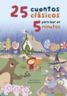 Image for 25 Cuentos clasicos para leer en 5 minutos