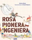 Image for Rosa Pionera, ingeniera / Rosie Revere, Engineer