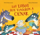 Image for Los lobos que vinieron a cenar / The Wolves that Came to Dinner