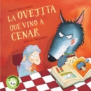 Image for La ovejita que vino a cenar / The Little Lamb that Came to Dinner