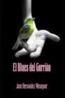 Image for El Blues del Gorrion