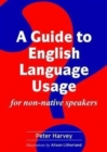 Image for A Guide to English Language Usage for Non-native Speakers